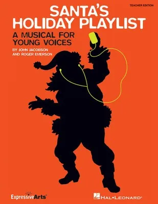 SANTAS HOLIDAY PLAYLIST PERFORMANCE KIT